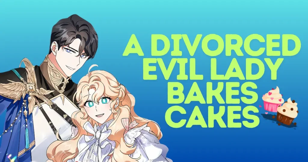 A Divorced Evil Lady Bakes Cakes