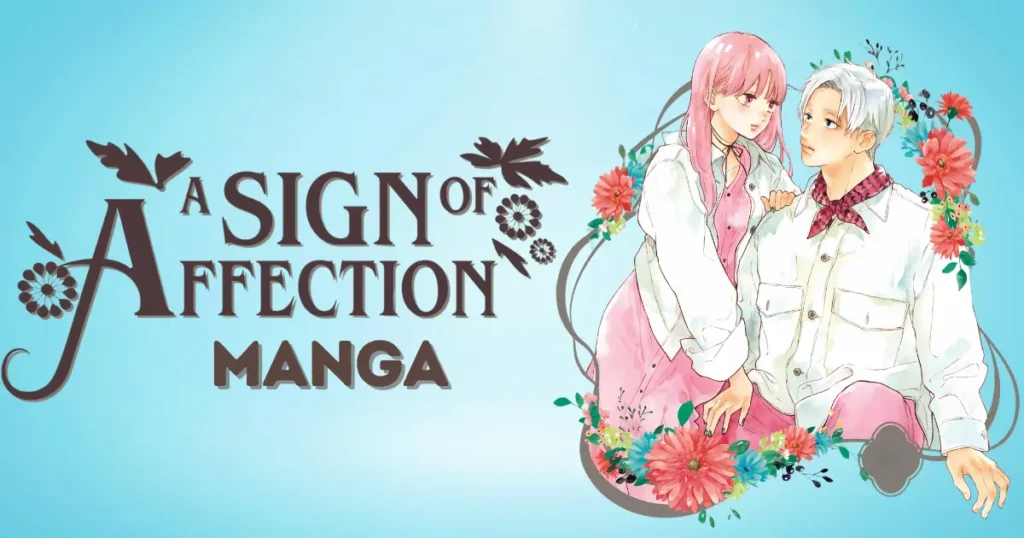 A Sign of Affection Manga