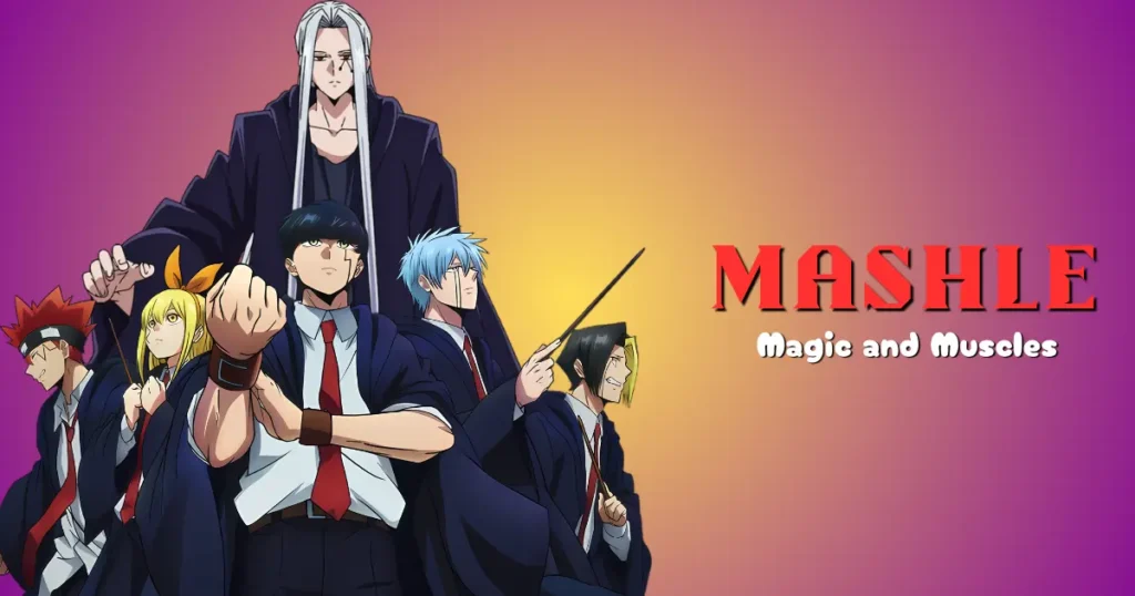 Mashle Magic and Muscles